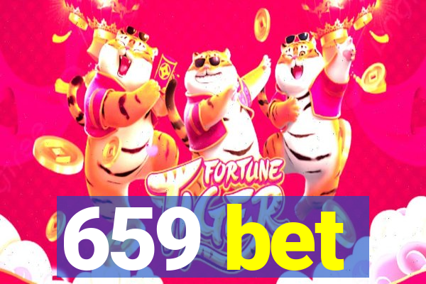 659 bet